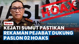 Hoaks! Kejati Sumut Pastikan Rekaman Diduga Pejabat Batubara Kerahkan Dukungan Paslon 02 Tidak Benar