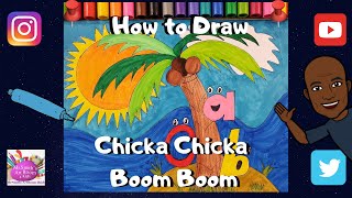How to Draw Chicka Chicka Boom Boom