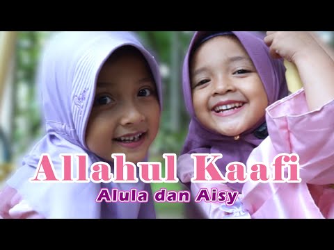 ALULA AISY - ALLAHUL KAAFI