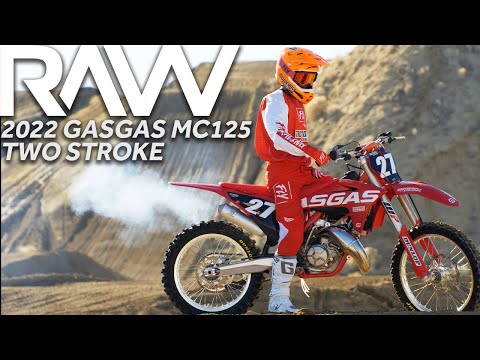 2022 GASGAS MC125 Two Stroke RAW - Motocross Action Magazine
