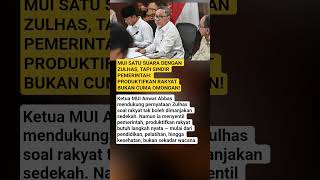 Download lagu MUI SATU SUARA DENGAN ZULHAS, TAPI SINDIR PEMERINTAH: PRODUKTIFKAN RAKYAT BUKAN CUMA OMONGAN! mp3