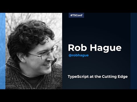 TypeScript at the Cutting Edge - Rob Hague