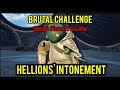 EASY Brutal Challenge: Hellions' Intonement - WITHOUT Maxed Materia