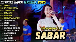 Download lagu SABAR - DIFARINA INDRA - OM ADELLA FULL ALBUM TERBARU 2025 mp3