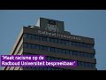 'Maak racisme op de Radboud Universiteit bespreekbaar'