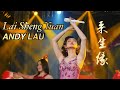 ANDY LAU Lai Sheng Yuan 来生缘 Helen Huang LIVE Lagu Mandarin Lirik Terjemahan