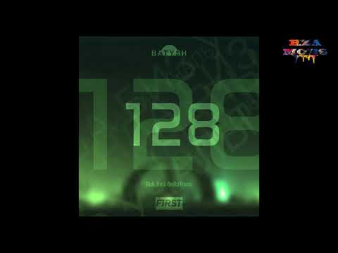 BATYSH - 128 (Dok.Dail OnDaTrack) [TheFirstRec]