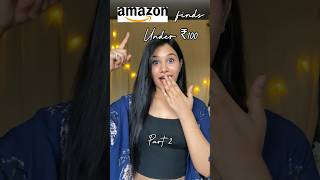 Amazon Finds under ₹100 part 2 #amazon #amazonfinds #ytshorts #explore