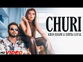 CHURI - KHAN BHAINI (HD Video) | Shipra Goyal | Latest PunjabI Songs 2023 | New Punjabi Songs 2023