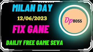 milan day satta matka dpboss daily free game seva milan day chart | #12/06/2023 |