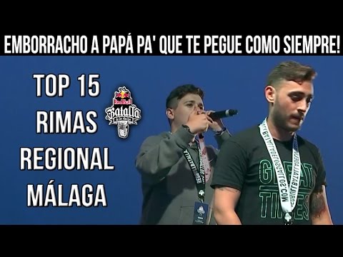TOP 15 RIMAS de la REGIONAL de MÁLAGA | RBBDLG 2017