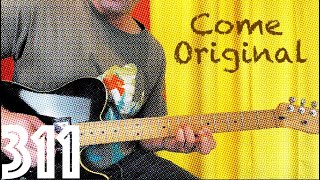 Guitar Lesson: How To Play 311's Come Original