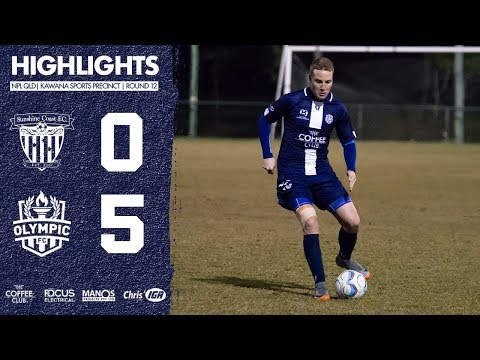 NPL QLD 2018 Round 12 - Sunshine Coast Fire vs Olympic FC Highlights