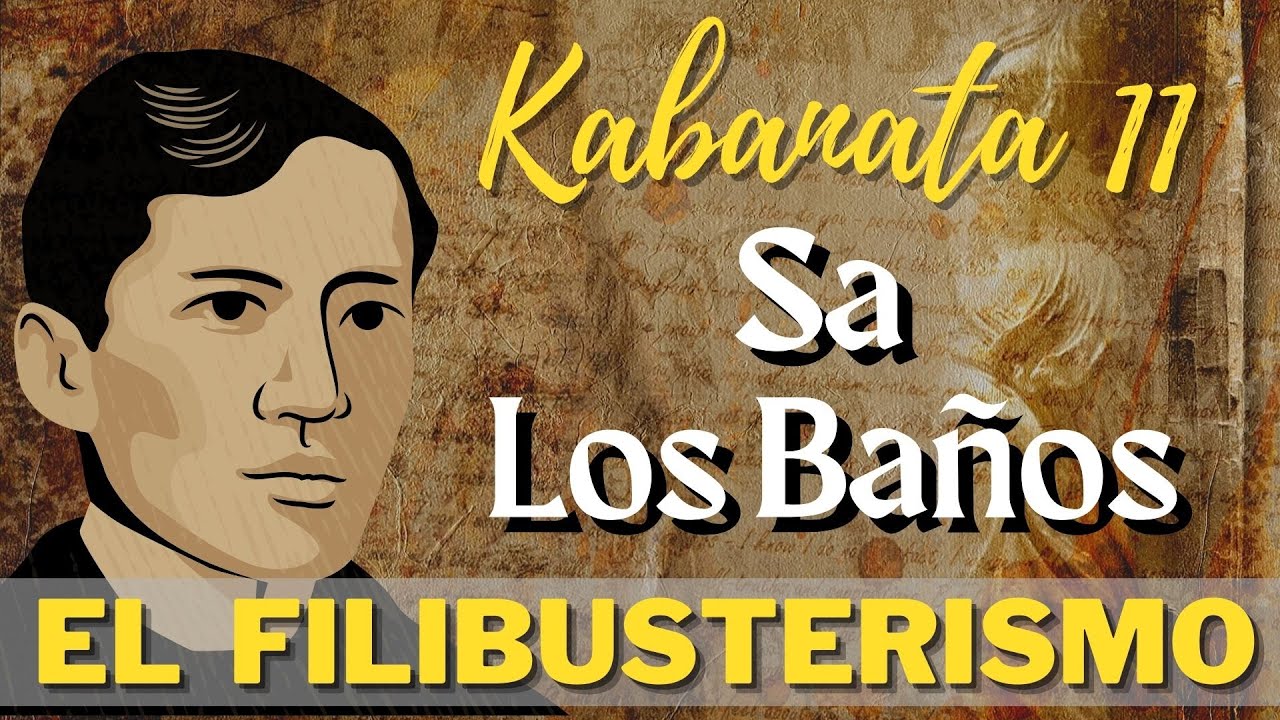 El Filibusterismo KABANATA 11: Sa Los Baños