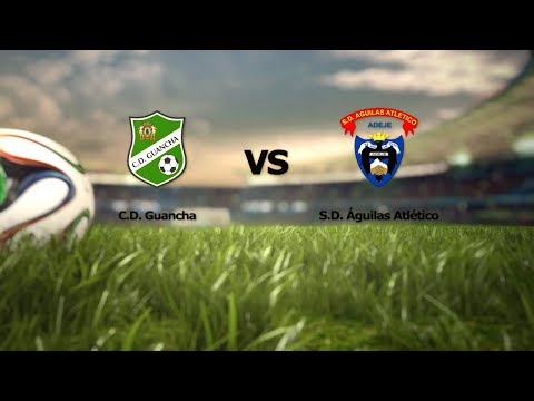 C.D Guancha - S.D Águilas Atlético