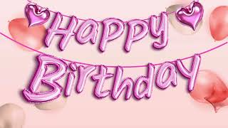 1 hour happy birthday flying pink balloons background, letter banner, happy birthday song