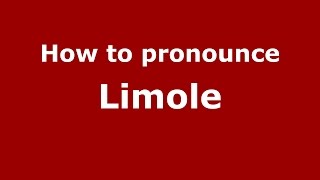 How to pronounce Limole
