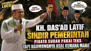 Download lagu CERAMAH LUCU KH. DAS'AD LATIF TERBARU | Sindir Pemerintah, Pidato Pakai Teks Tapi Ngomongnya ko Asal mp3