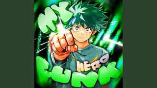 Download lagu MY HERO FUNK mp3
