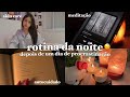 ა Minha Rotina Da Noite Self Care Meditação