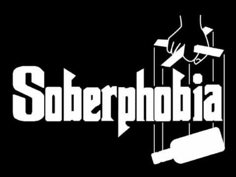 Soberphobia - Take the Pain Away