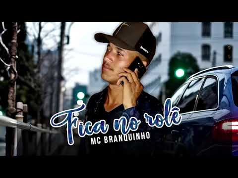MC Branquinho-Fica no rolê (Prod.Dj Genis)