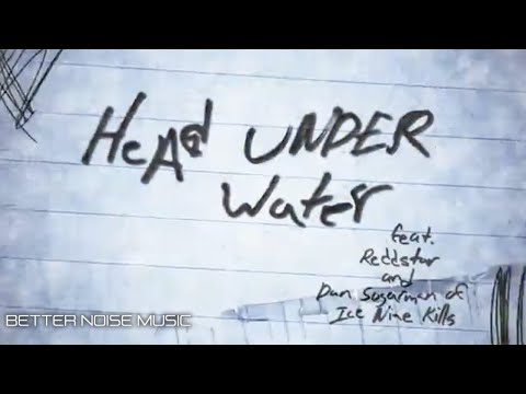 Hyro The Hero ft Reddstar & Dan Sugarman of Ice Nine Kills - Head Under Water (Official Lyric Video)