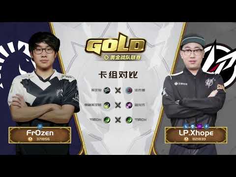 CN Gold Series - Week 5 Day 3 TL Fr0zen VS LP Xhope