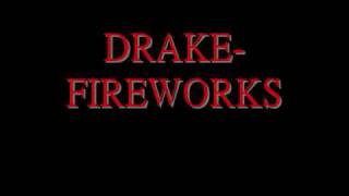 Drake Ft Alicia Keys-Fireworks lyrics