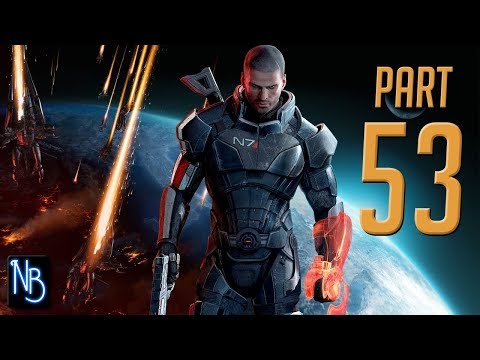 Mass Effect 3 Walkthrough Part 53 No Commentary