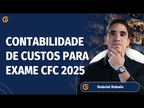 CONTABILIDADE DE CUSTOS PARA EXAME DE SUFICIÊNCIA CFC 2025 | CONCEITOS INICIAIS