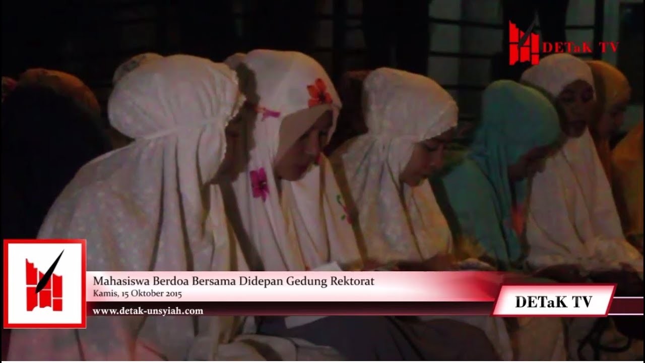 DETaK TV - Mahasiswa Berdoa Bersama di Depan Gedung Rektorat