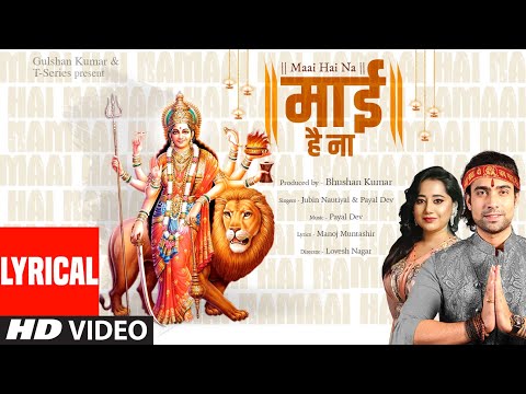 Maai Hai Na (Lyrical) — watch video