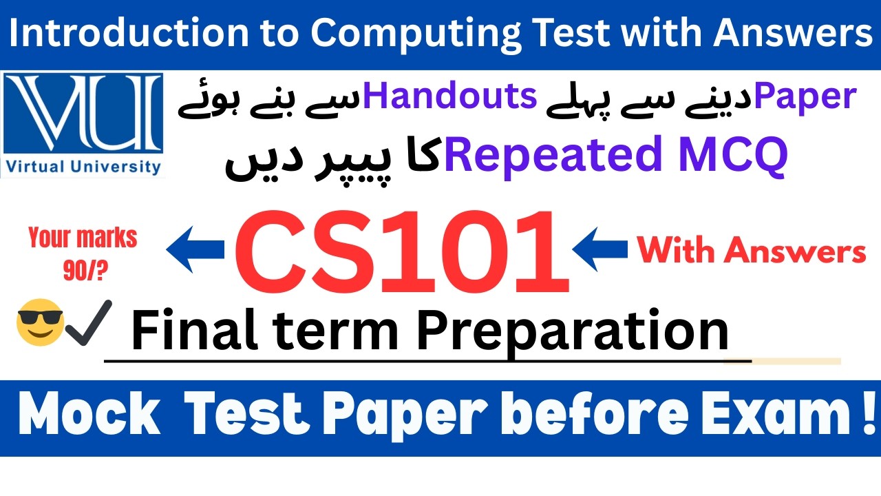 CS101 Final Term Preparation ✅ Mock Test before EXAM with answers 👍 how much you will score?