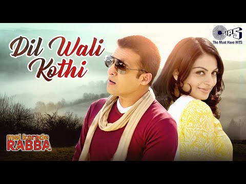 Dil Wali Kothi — watch video