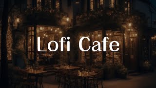 Lofi Music for a Peaceful Evening | 2 Hours of Cozy & Relaxing Lofi Hip Hop Beats | Cafe Vibes ☕️