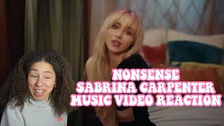 NONSENSE SABRINA CARPENTER MUSIC VIDEO REACTION! SO RELATABLE