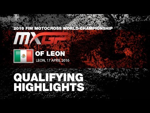 MXGP Qualifying Highlights MXGP of Leon Mexico 2016