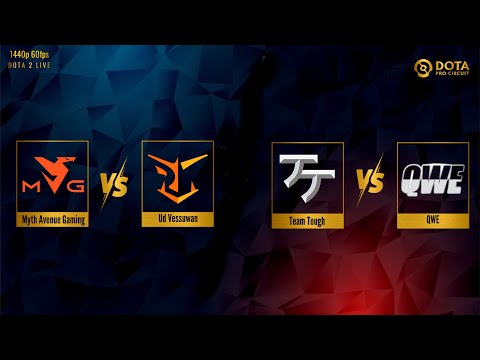 QWE vs Team Tough / Myth Avenue Gaming vs Ud Vessuwan | Dota Pro Circuit Southeast Asia
