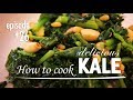 Kale Recipe - How to Cook it, Simple and Easy ...
