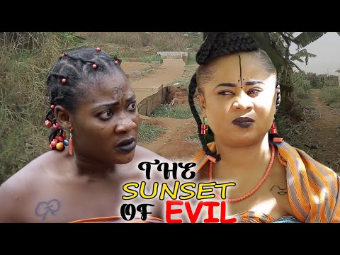 THE SUNSET OF EVIL SEASON 1&2 FULL MOVIE - MERCY JOHNSON 2021 LATEST NIGERIAN NOLLYWOOD EPIC MOVIE