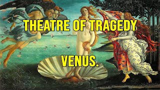 Theatre of Tragedy - Venus (Lyrics / Letra)