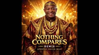 Download lagu Nothing Compares Remix ( Afro Gospel album cover) mp3