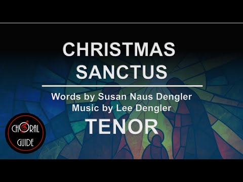 Christmas Sanctus - Susan and Lee Dengler | TENOR
