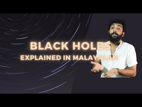 Black Holes | Explained in Malayalam