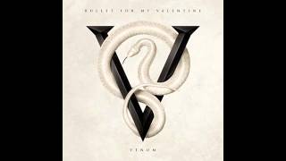 Bullet For My Valentine - The Harder the Heart (The Harder It Breaks) (Venom Album #8)