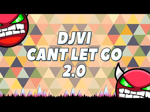 DJVI - Can't Let Go 2.0