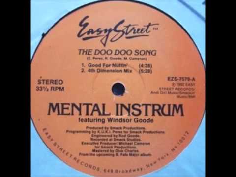 Mental Instrum - The Doo Doo Song (Good For Nuttin')