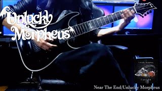 Unlucky Morpheus/Near The End/Guitar Cover