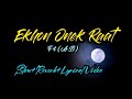 Ekhon Onek Raat (Slow+Reverb) || Lyrical Video || Ayub Bacchu